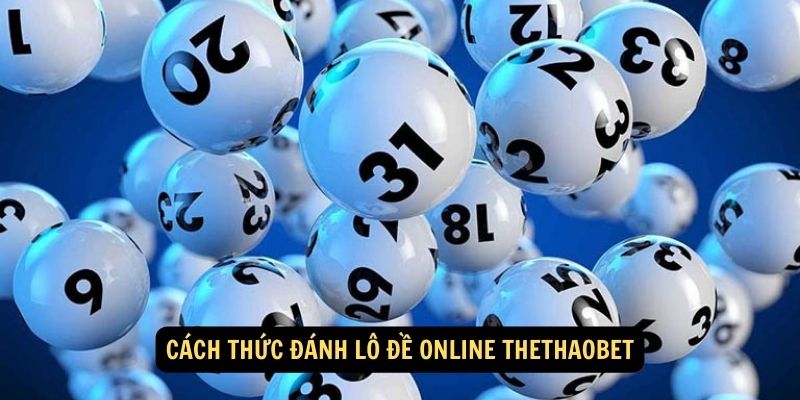 danh-lo-de-online-thethaobet